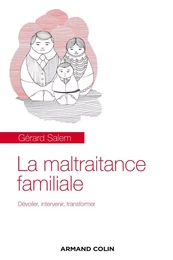 La maltraitance familiale