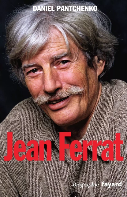 Jean Ferrat - Daniel Pantchenko - Fayard