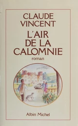 L'air de la calomnie