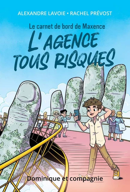 L’Agence Tous Risques - Alexandre Lavoie, Rachel Prévost - Dominique et compagnie