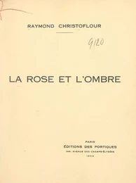 La rose et l'ombre