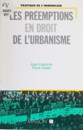 Les Préemptions en matière de droit de l'urbanisme