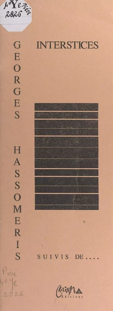 Interstices suivis de... - Georges Hassoméris - FeniXX réédition numérique