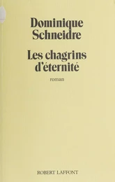 Les Chagrins d'éternité