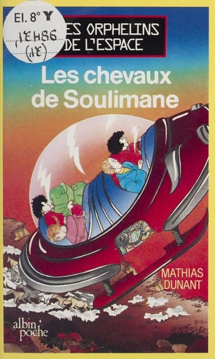 Les Chevaux de Soulimane - Mathias Dunant - FeniXX réédition numérique