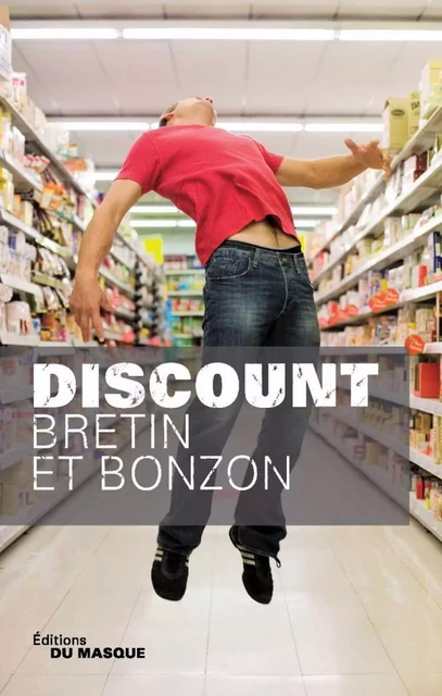 Discount - Denis Bretin, Laurent Bonzon - Le Masque