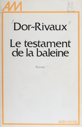 Le testament de la baleine - Étienne Dor-Rivaux - FeniXX réédition numérique