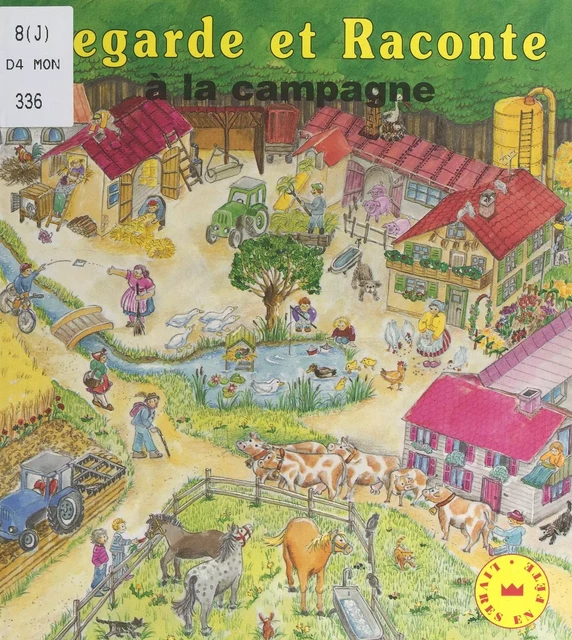 Regarde et raconte à la campagne - Wolfgang Schleicher - FeniXX réédition numérique