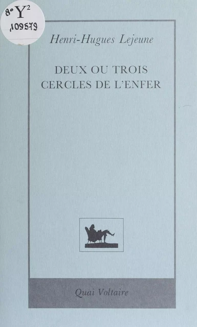 Deux ou trois cercles de l'enfer - Henri-Hugues Lejeune - FeniXX réédition numérique