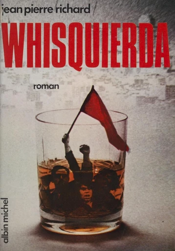 Whisquierda - Jean-Pierre Richard - FeniXX réédition numérique