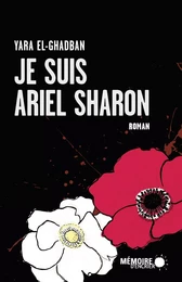 Je suis Ariel Sharon