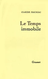 Le temps immobile T01