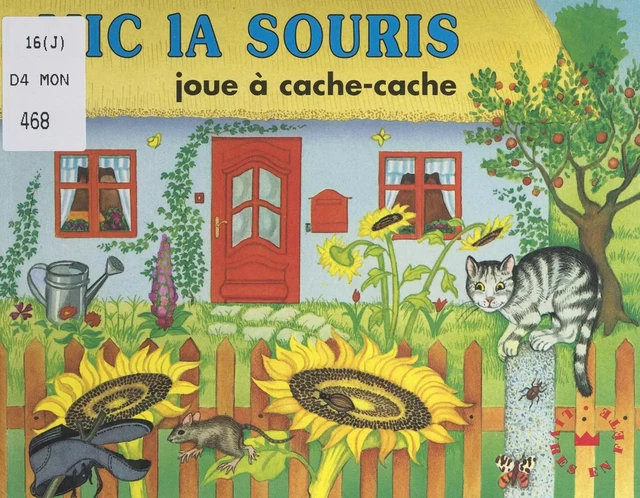 Mic la souris joue à cache-cache - Wolfgang Schleicher - FeniXX réédition numérique