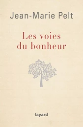 Les Voies du bonheur