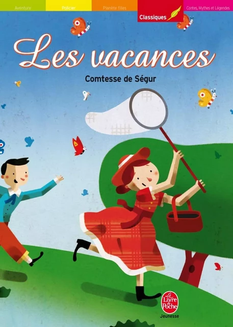 Les vacances - Texte intégral - Comtesse de Ségur - Livre de Poche Jeunesse