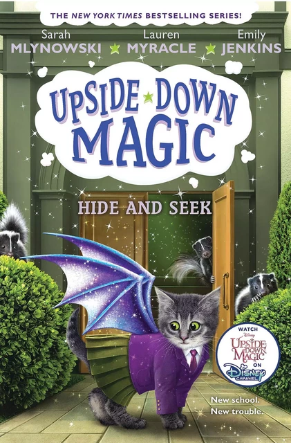 Hide and Seek (Upside-Down Magic #7) - Sarah Mlynowski, Lauren Myracle, Emily Jenkins - Scholastic Inc.