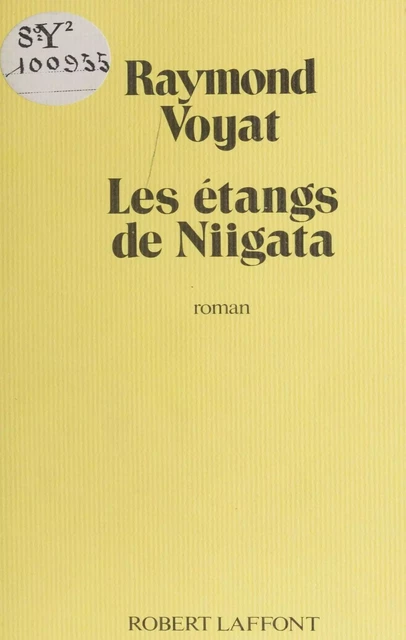 Les Étangs de Niigata - Raymond Voyat - FeniXX réédition numérique