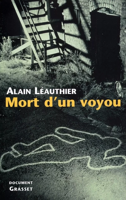 Mort d'un voyou - Alain Léauthier - Grasset