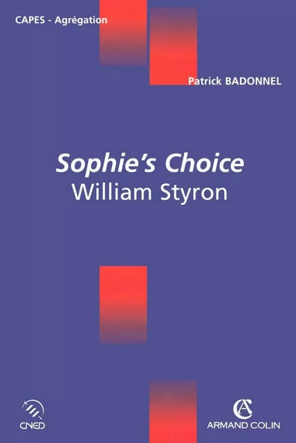 Sophie's Choice - Patrick Badonnel - Armand Colin