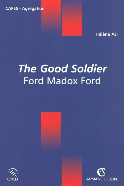 The Good Soldier - Hélène Aji - Armand Colin