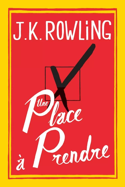 Une place à prendre - J. K. Rowling - Grasset