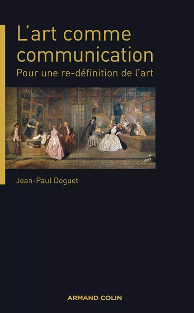 L'art comme communication - Jean-Paul Doguet - Armand Colin