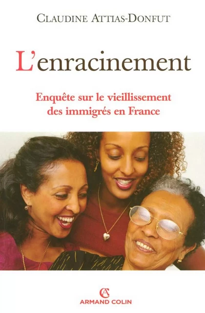 L'enracinement - Claudine Attias-Donfut - Armand Colin