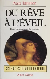 Du rêve à l'éveil