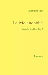 La Melancholia - Courrier des Pays-Bas Tome 3