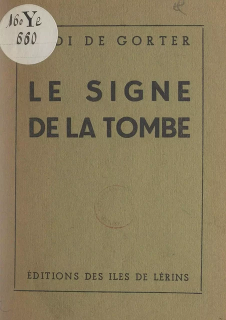 Le signe de la tombe - Sadi de Gorter - FeniXX réédition numérique