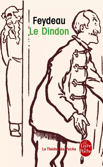 Le Dindon - Georges Feydeau - Le Livre de Poche