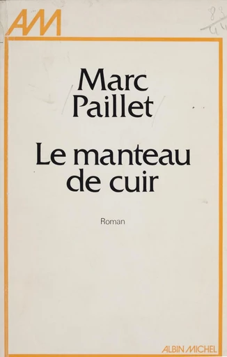 Le manteau de cuir - Marc Paillet - FeniXX réédition numérique