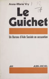 Le guichet : un bureau d'aide sociale en accusation