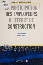 La Participation des employeurs à l'effort de construction