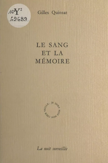 Le sang et la mémoire - Gilles Quinsat - FeniXX réédition numérique