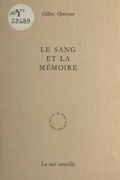 Le sang et la mémoire