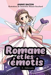 Romane et les émotis 3 - Mélancolie