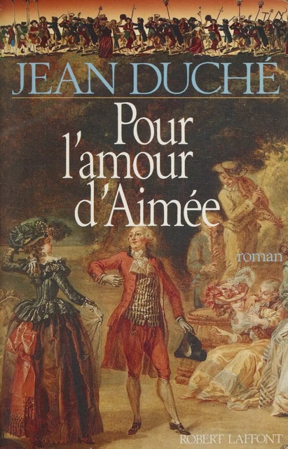 Pour l'amour d'Aimée - Jean Duché - FeniXX réédition numérique