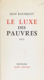 Le luxe des pauvres