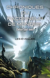 Chroniques du  façonneur de mondes