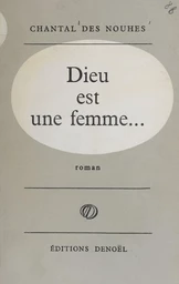 Dieu est une femme