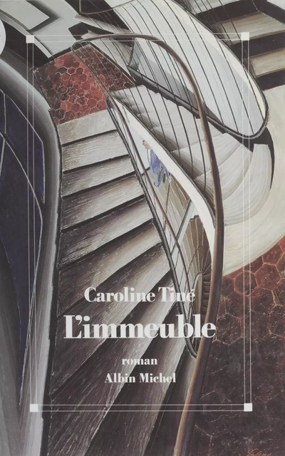 L'immeuble - Caroline Tine - FeniXX réédition numérique