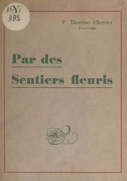 Par des sentiers fleuris