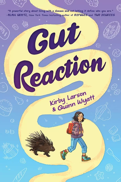 Gut Reaction - Kirby Larson, Quinn Wyatt - Scholastic Inc.