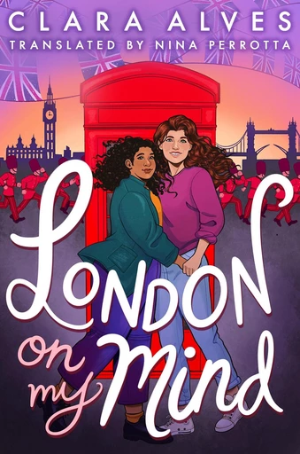 London On My Mind - Clara Alves - Scholastic Inc.