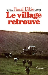 Le village retrouvé