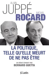 La politique telle qu'elle meurt de ne pas être