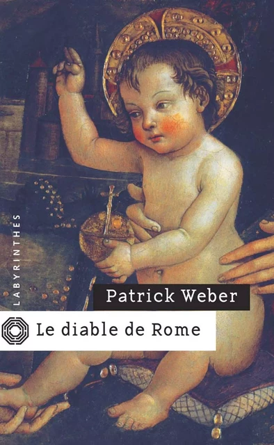 Le diable de Rome - Patrick Weber - Le Masque