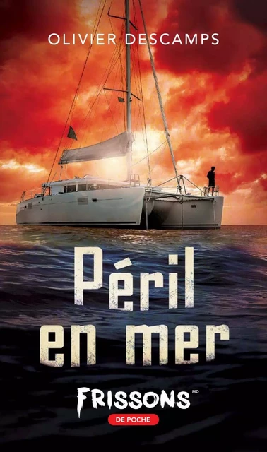 Péril en mer - Olivier Descamps - Frissons