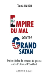 L'empire du mal contre grand satan